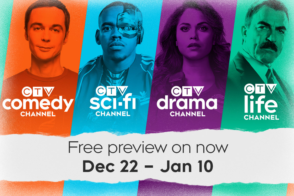 Kick back, relax and watch as all four CTV Specialty Channels are on free preview from Dec 22 through Jan 10.